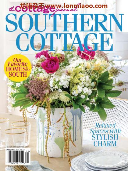 [美国版]The Cottage Journal 室内装饰与花园生活 PDF电子杂志 特刊 Southern Cottage 2022